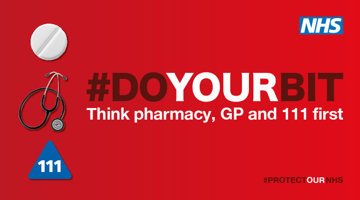 Do Your Bit advertising graphic. Think Pharmacy, GP and 11 first